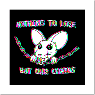 Nothing To Lose But Our Chains (Glitched Version) Posters and Art